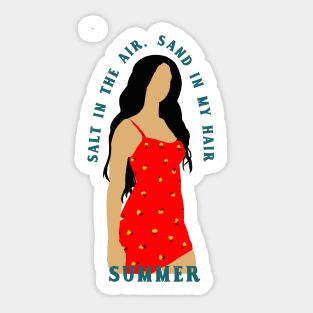 Summer salt in the air sand in my hair Sticker